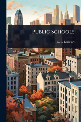 Public Schools - (Paperback or Softback)