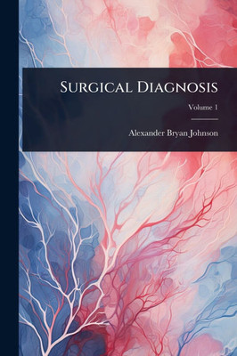 Surgical Diagnosis - (Paperback or Softback)