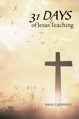 31 Days Of Jesus Teaching