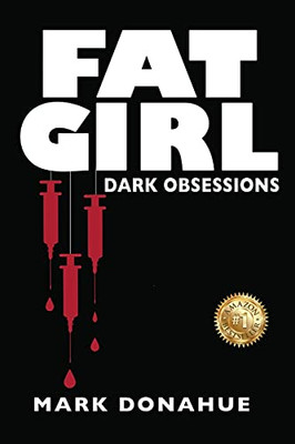 Fat Girl: Dark Obsessions