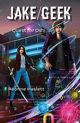 Jake/Geek: Quest For Oshi