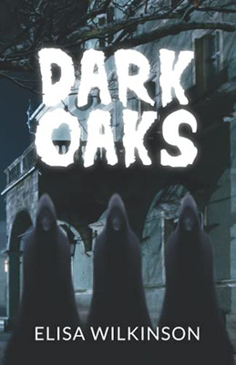 Dark Oaks - 9781800310766
