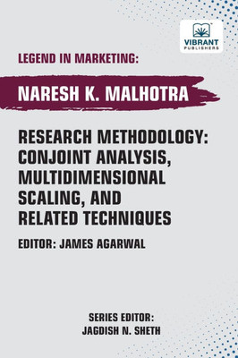 Research Methodology: Conjoint Analysis, Multidimensional Scaling, and Related Techniques - (Paperback or Softback)