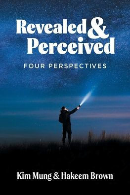 Revealed and Perceived: Four Perspectives