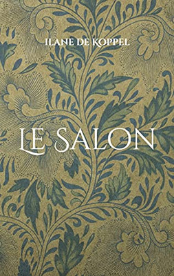 Le Salon (French Edition)