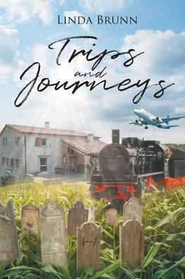 Trips and Journeys
