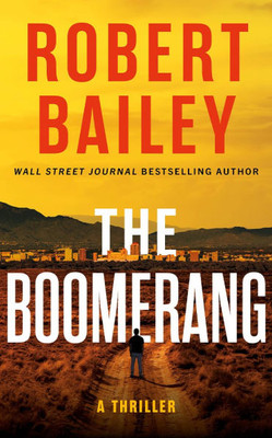The Boomerang: A Thriller - (Paperback or Softback)
