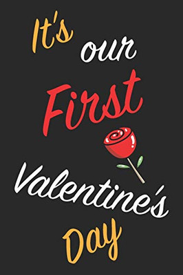 It's Our First Valentine's Day: Questions About Me, You and our Relationship | Questions to Grow your Relationship | Valentine's Day Gift Book for Couples, Wife, Husband, Girlfriend and Boyfriend