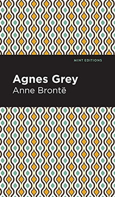 Agnes Grey (Mint Editions)