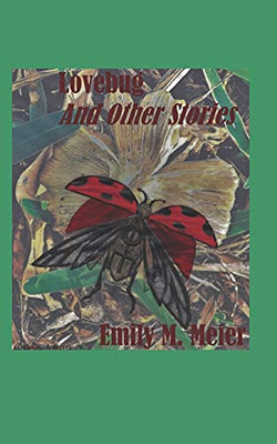 Lovebug: And Other Stories