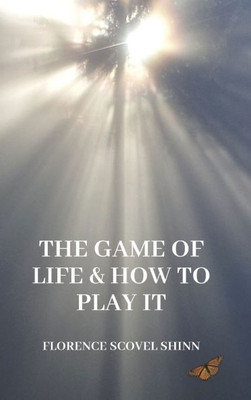 The Game of Life and How to Play It - (Hardback or Cased Book)