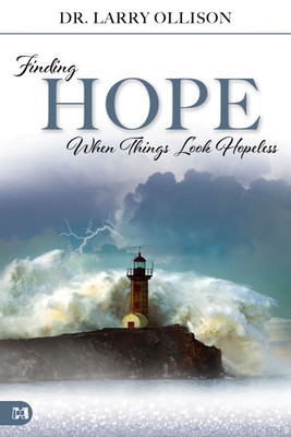 Finding Hope When Things Look Hopeless - (Paperback or Softback)