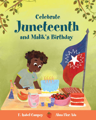 Celebrate Juneteenth and Malik's Birthday