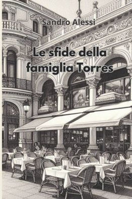 Le sfide della famiglia Torres