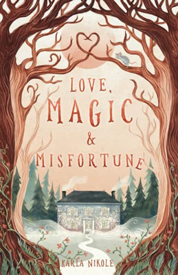 Love, Magic And Misfortune