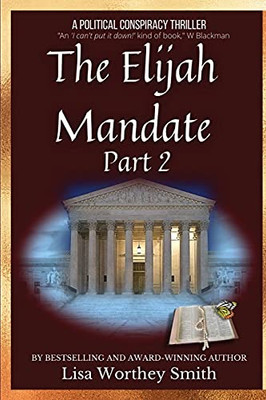 The Elijah Mandate: Part 2