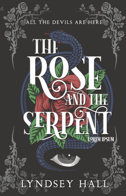 The Rose and the Serpent: A Gothic Dark Academia YA Fantasy Romance
