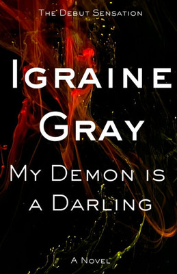 My Demon is a Darling - (Paperback or Softback)