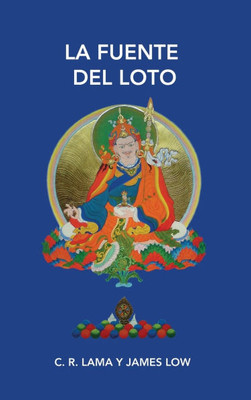 La Fuente del loto: Convertirse en Nacido del loto