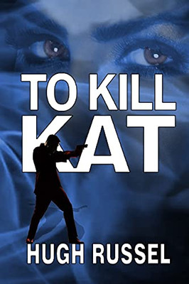 To Kill Kat (Kat Fernando)