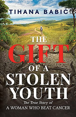 The Gift Of A Stolen Youth