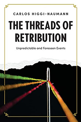 The Threads Of Retribution