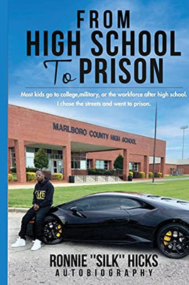 From High School To Prison