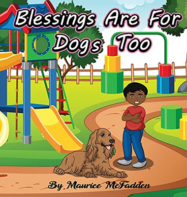 Blessings Are For Dogs Too