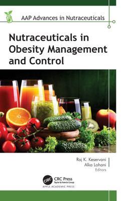 Nutraceuticals in Obesity Management and Control