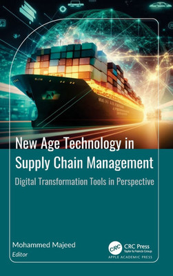 New Age Technology in Supply Chain Management: Digital Transformation Tools in Perspective