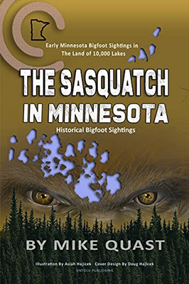 The Sasquatch In Minnesota