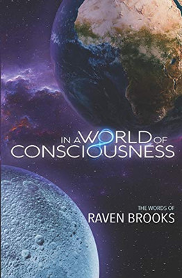 In A World Of Consciousness