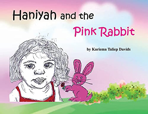 Haniyah And The Pink Rabbit