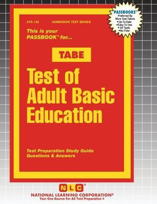 Test of Adult Basic Education (TABE) Test of Adult Basic Education (TABE)