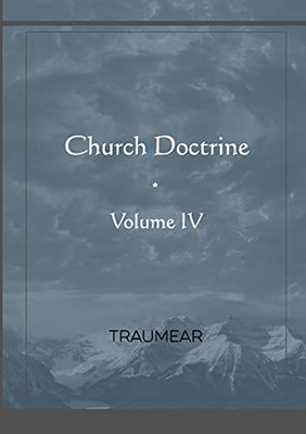 Church Doctrine - Volume Iv