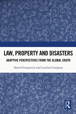Law, Property And Disasters