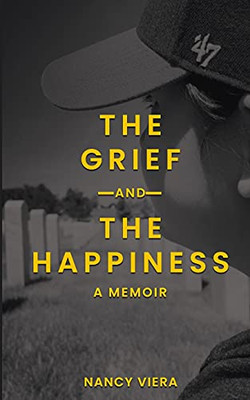 The Grief And The Happiness