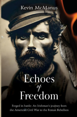 Echoes of Freedom - 9781804680957