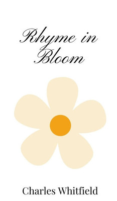Rhyme in Bloom - (Hardback or Cased Book)
