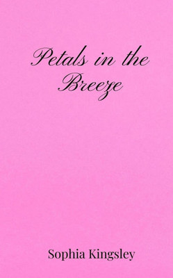 Petals in the Breeze - (Paperback or Softback)