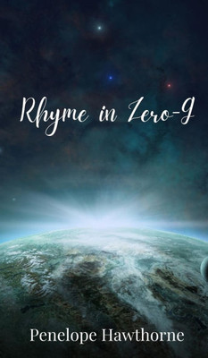 Rhyme in Zero-G - (Hardback or Cased Book)