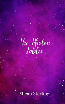 The Photon Fables - (Paperback or Softback)