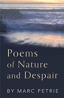 Poems Of Nature And Despair