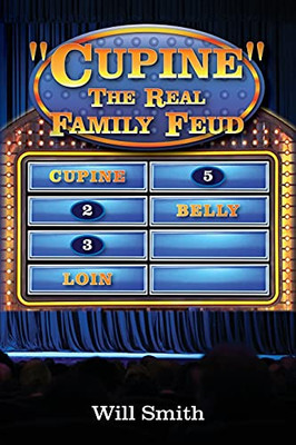Cupine The Real Family Feud