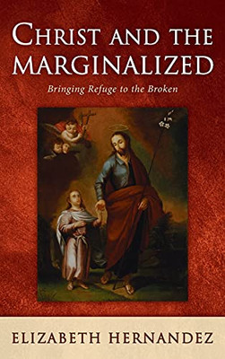 Christ And The Marginalized