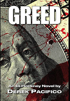 Greed: An Eli Hockney Novel