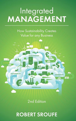 Integrated Management: How Sustainability Creates Value for Any Business