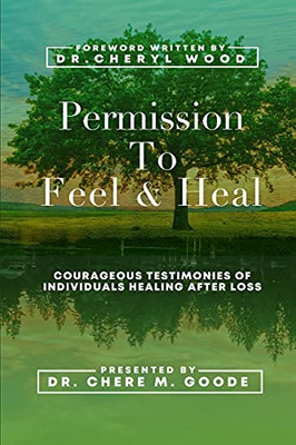 Permission To Feel And Heal