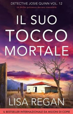 Il suo tocco mortale: Un thriller poliziesco davvero irresistibile