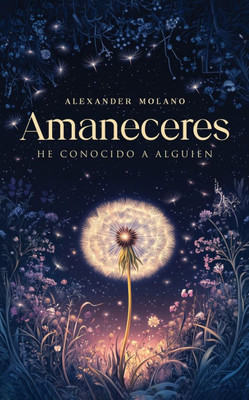 Amaneceres: He conocido a alguien
